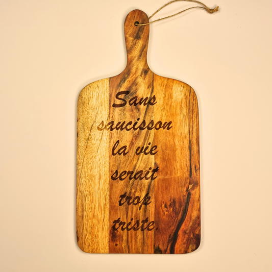 Planche "Sans saucisson la vie serait trop triste."