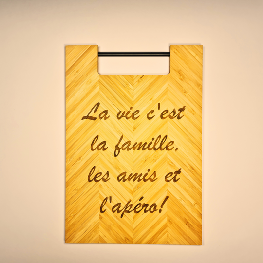 Grande planche "La vie c'est la famille, les amis et l'apéro !"