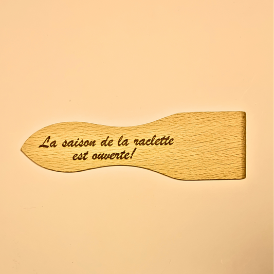 Spatule à raclette "La saison de la raclette est ouverte !"