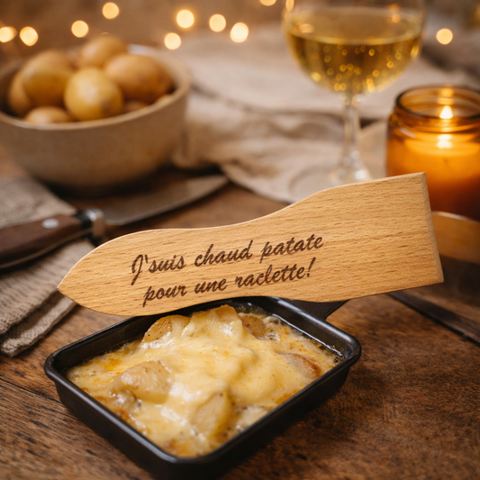Spatule à raclette "J'suis chaud patate pour une raclette !"