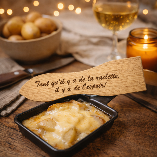 Spatule à raclette "Tant qu'il y a de la raclette il y a de l'espoir !"