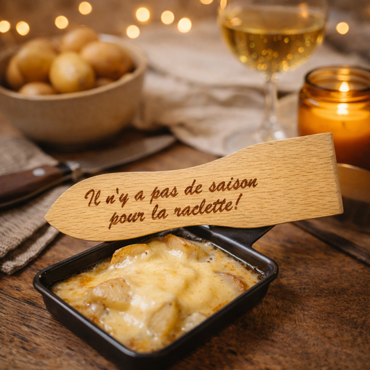 Spatule à raclette "Il n'y a pas de saison pour la raclette !"